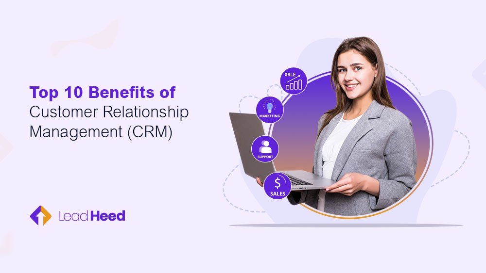 benefits of customer relationship management